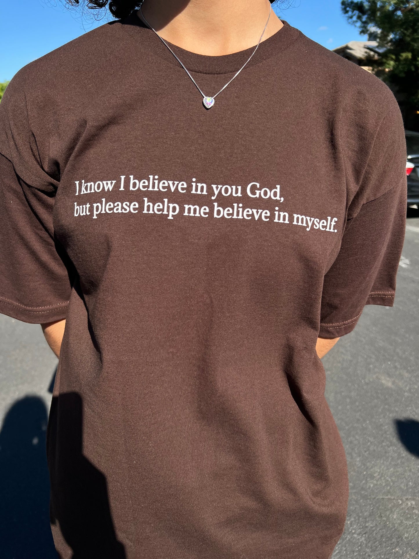 I Believe in You T-Shirt (Worldwide)